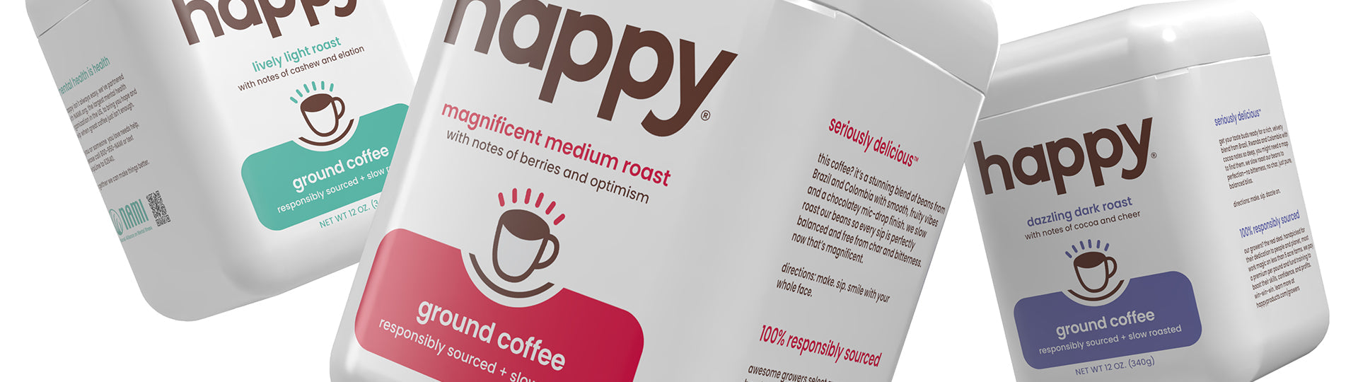 happy ground coffee in light, medium, and dark roasts