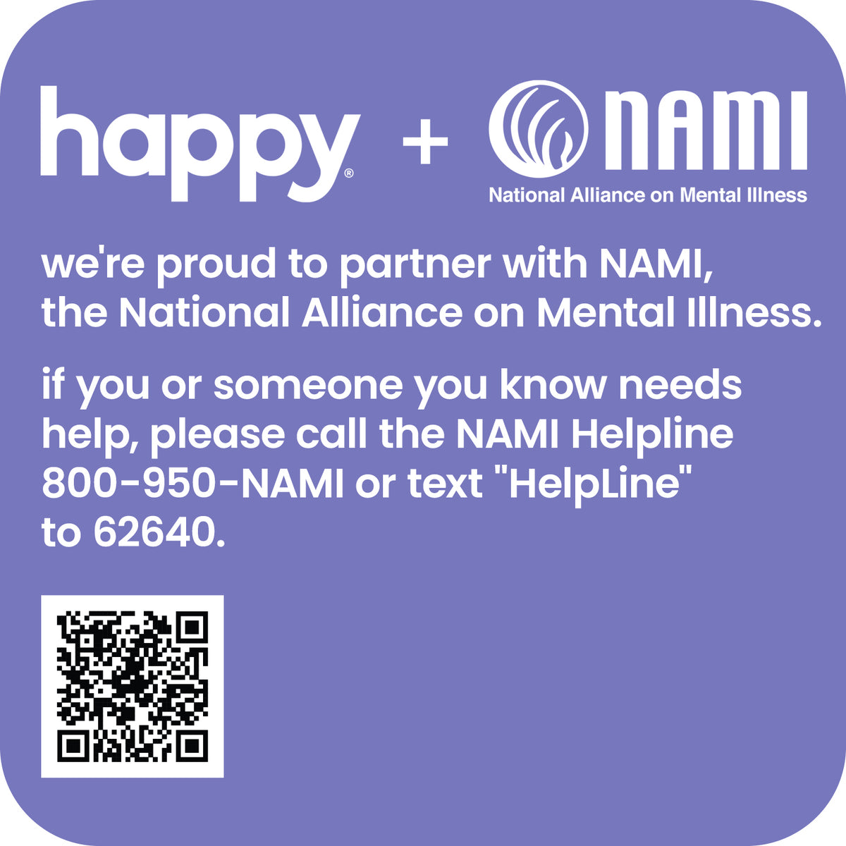 Happy + NAMI - We are proud to partner with NAMI