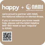 happy is proud to partner with NAMI, the National Alliance on Mental Illness