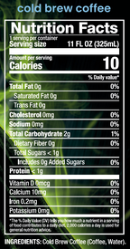 A Nutrition Facts label for cold brew coffee on a dark background with green leaf graphics. The label shows serving size 11 FL OZ (325 mL), 10 calories per serving, and a list of nutrients.